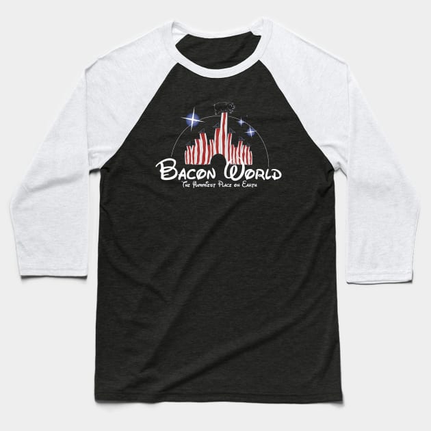 Bacon World Baseball T-Shirt by leslieharris372